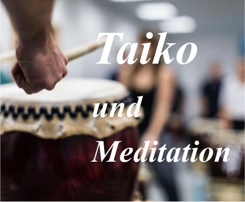 Taiko und Meditation